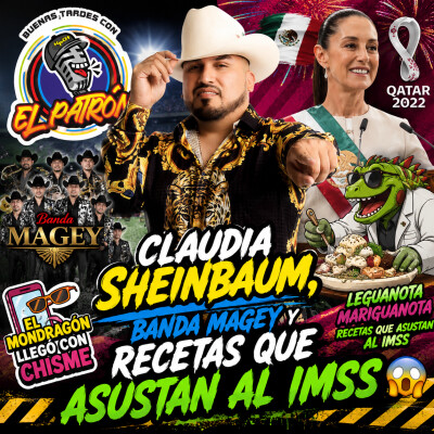 🇲🇽🔥 Claudia Sheinbaum, Banda Magey y recetas que asustan al IMSS cover