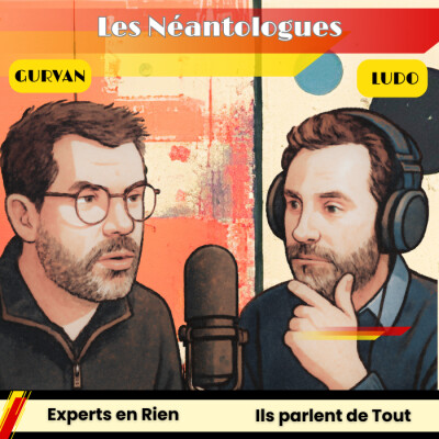 Les Neantologues | Saison 1 - Épisode 5 du 07 Novembre 2025 cover