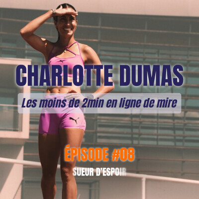 Charlotte Dumas - Les moins de 2min en ligne de mire : La volonté de retrouver le maillot de l'Equipe de France dans son sport cover