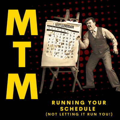 Running Your Schedule (Not Letting It Run You!) cover