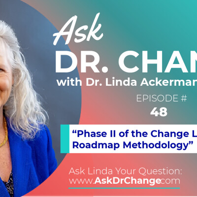 48. Phase II of The Change Leader’s Roadmap: Build Project Community’s Understanding and Commitment to Desired Outcomes cover