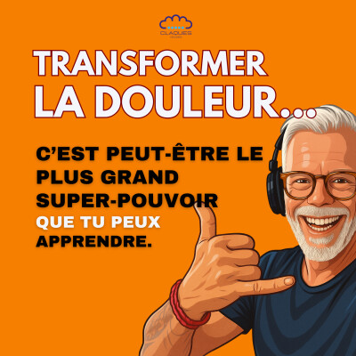 **Semaine 47 – “Ça pique parce que tu grandis” Épisode 3 : Transformer la douleur en maturité émotionnelle** cover