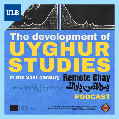 Remote Chay #2 - The development of Uyghur studies in the 21st century cover