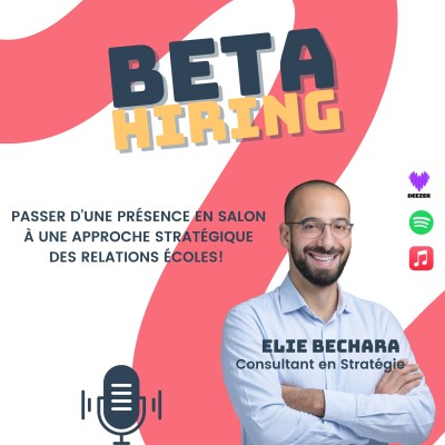 Recrutement/Relations écoles : comment passer d’une approche “salon” à une approche stratégique. - avec Elie cover