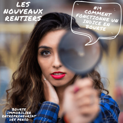 #19 Comment fonctionne un indice en bourse ? cover