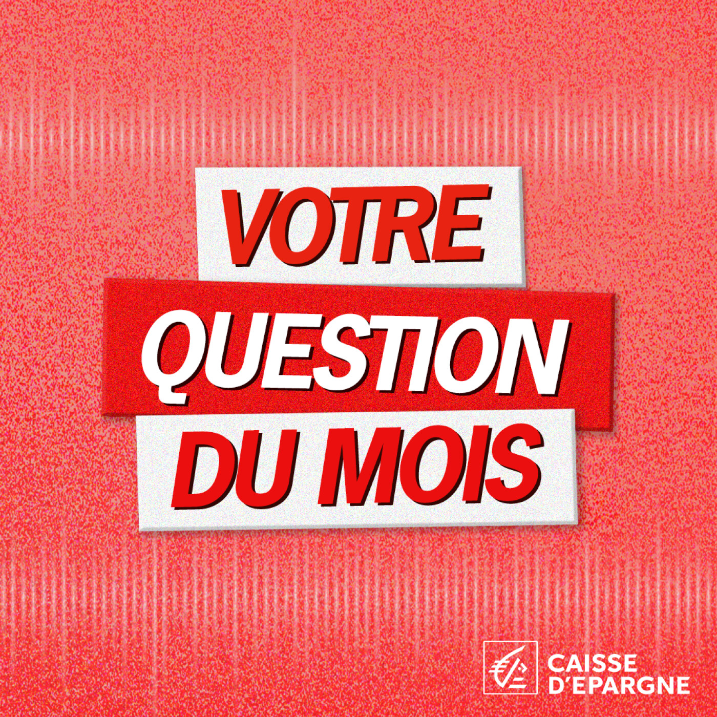 Votre Question du Mois
