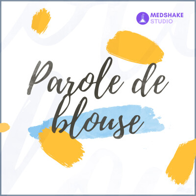 Parole de Blouse #2 - Accepter que ce soit terminé cover