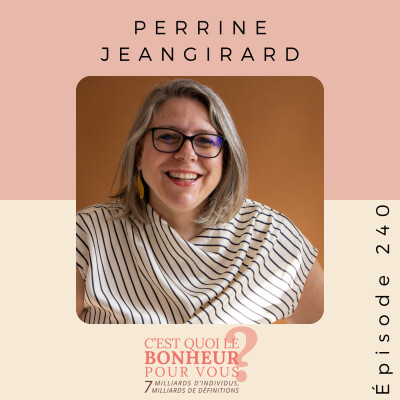 Neurosciences et bonheur : comment entraîner son cerveau ? Avec Perrine Jeangirard - Podcast développement personnel cover