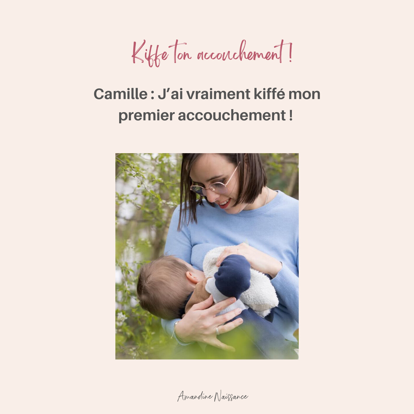 47 : J'ai vraiment kiffé mon premier accouchement !