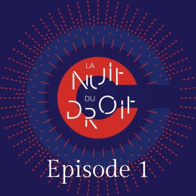 Nuit du Droit épisode 1 cover