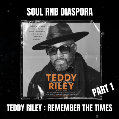 Teddy Riley - Remember the times Partie 1 (résumé de la biographie en français) cover