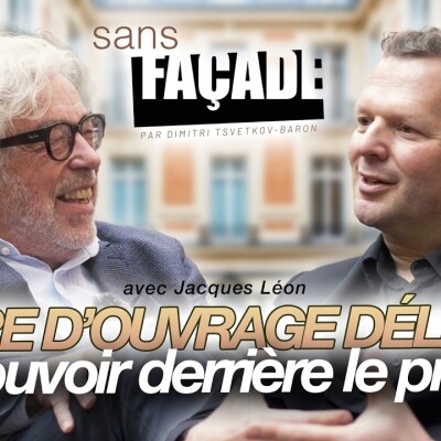 Maître d’ouvrage délégué : Jacques Léon | Sans Façade #2 cover