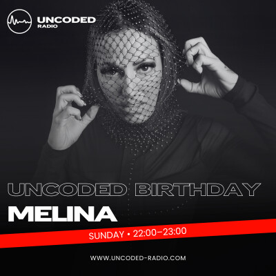 EP76 — Uncoded Radio presents Uncoded Session: 8th Anniversary Exclusive Mix — Melina [Techno, Hard Techno] cover