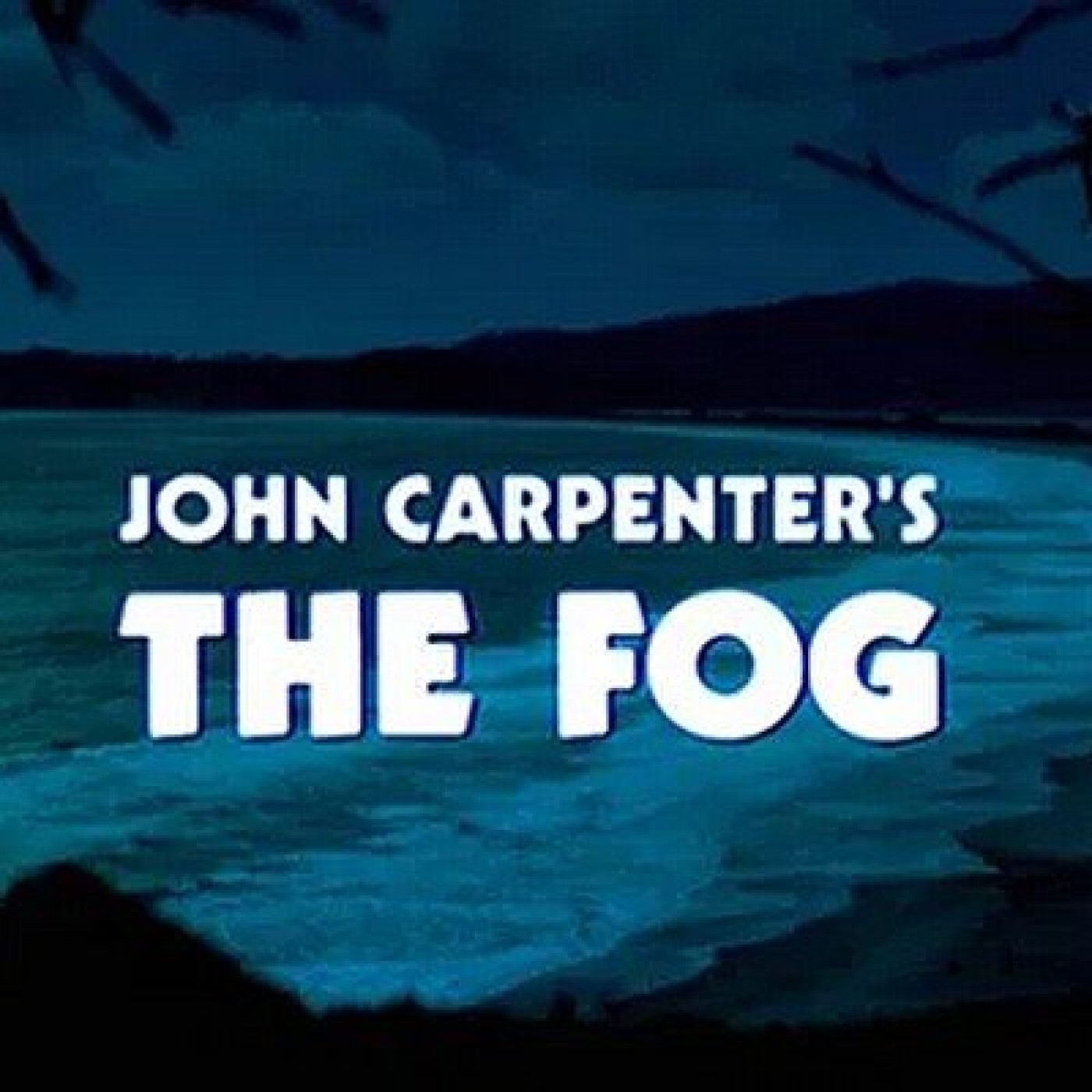 The Fog de John Carpenter