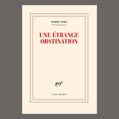 Pierre Nora - Une étrange obstination cover