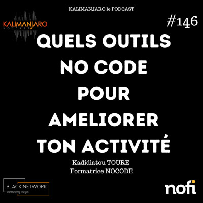 #146 Quels outils nocode pour améliorer mon activité ? avec Kadidiatou TOURE cover