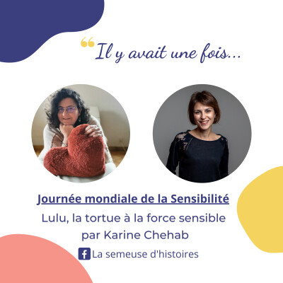 Journée mondiale de la Sensibilité : Lulu, la tortue à la force sensible par Karine Chehab cover