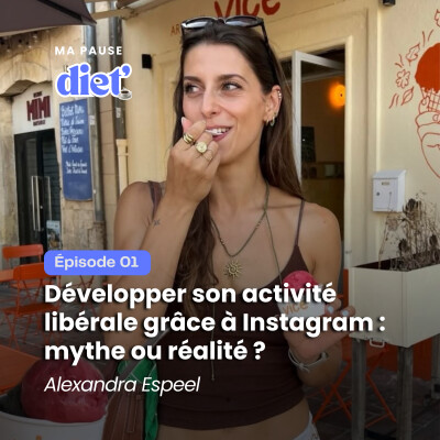 Développer son activité libérale grâce à Instagram : mythe ou réalité ?avec @Alexdiet_ cover