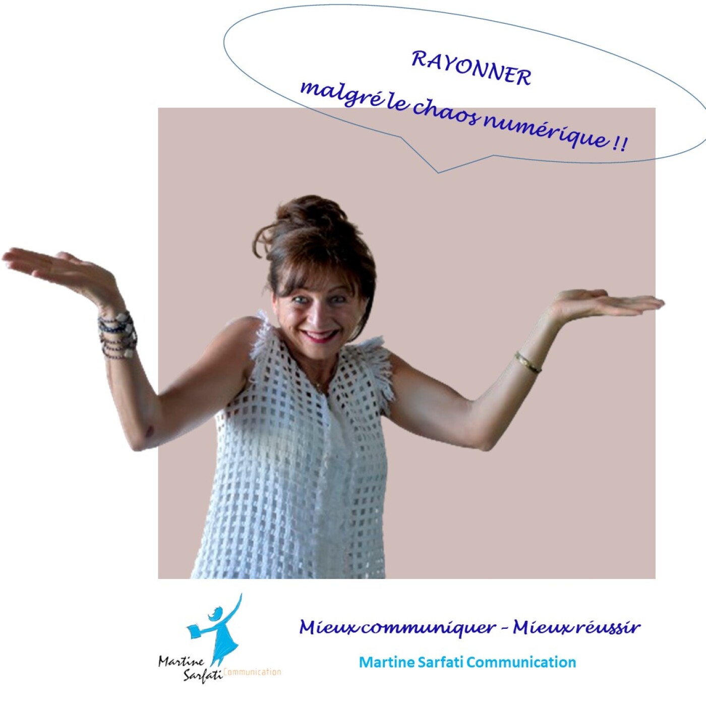 #20 Rayonner malgré le chaos numérique !