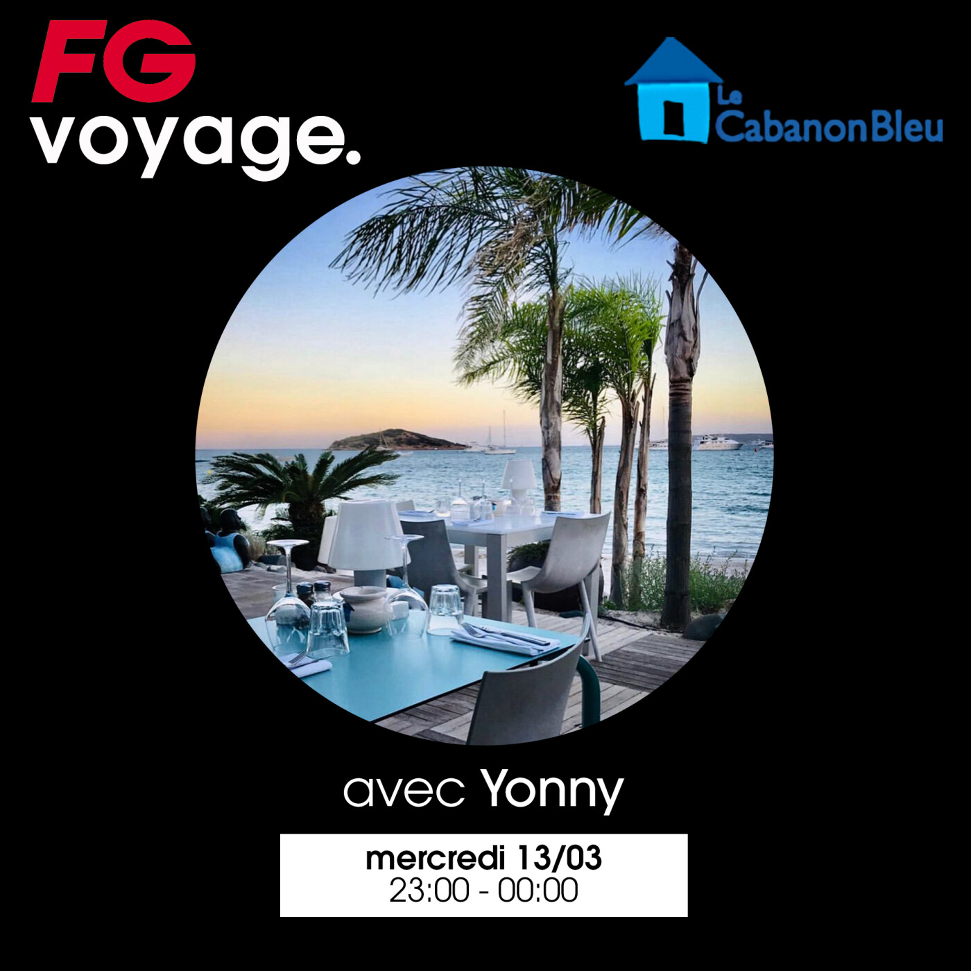 FG VOYAGE LE CABANON BLEU PORTO VECCHIO AVEC YONNY