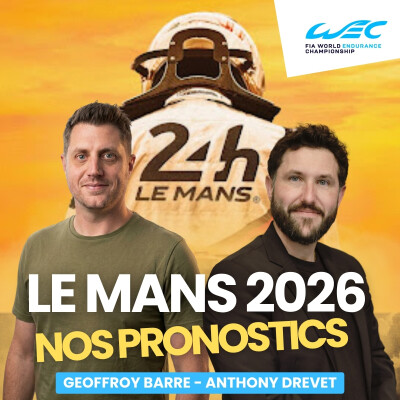LE MANS 2026 | NOS PRONOSTICS POUR LA PLUS GRANDE COURSE DE L'ANNÉE cover