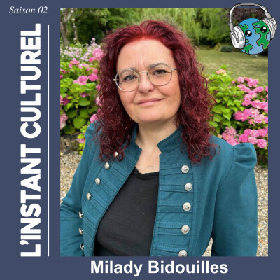 Milady Bidouilles dans l'Instant Culturel cover