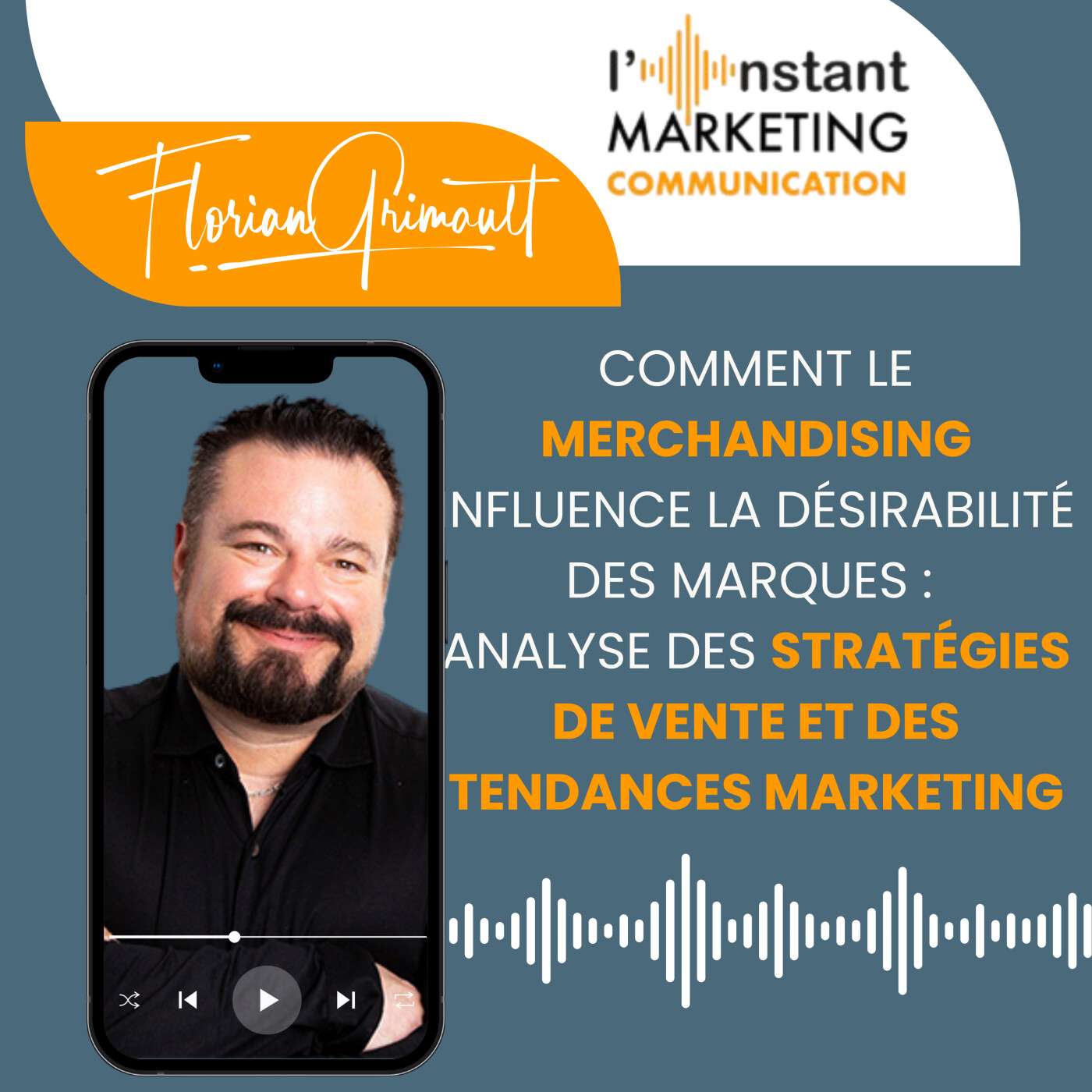 117.Comment le Merchandising Influence la Désirabilité des Marques : Analyse des Stratégies de Vente et des Tendances Marketing