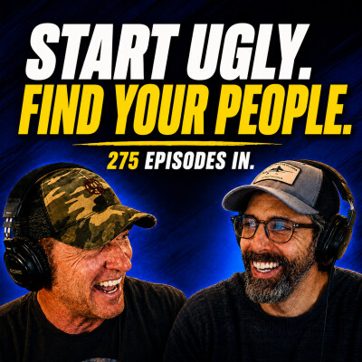 Start Ugly: What 275 Episodes Taught Us About Getting Started and Finding Your People cover