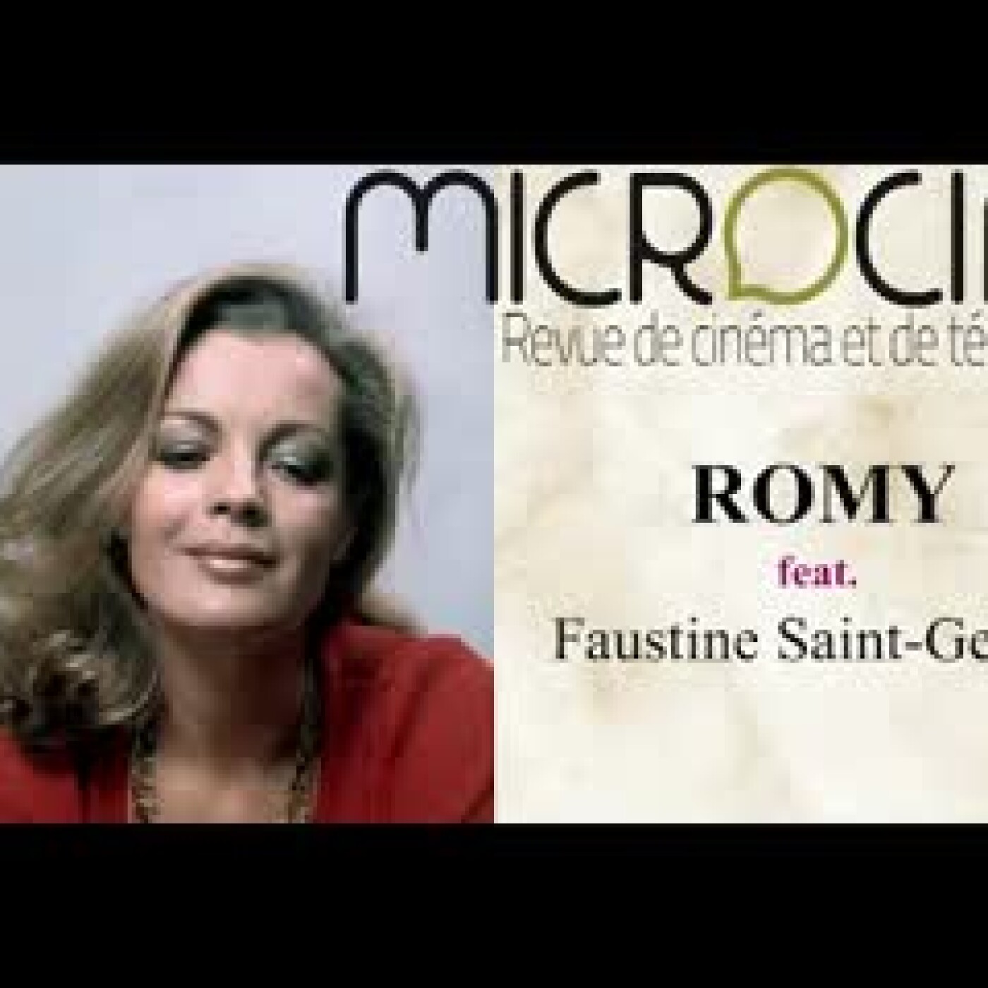 Romy Schneider feat. Faustine Saint-Geniès
