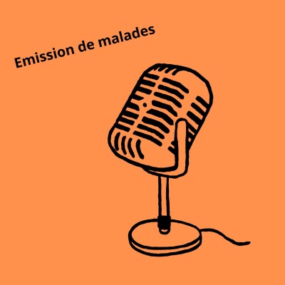 EMISSION de MALADES : épisode 01 cover