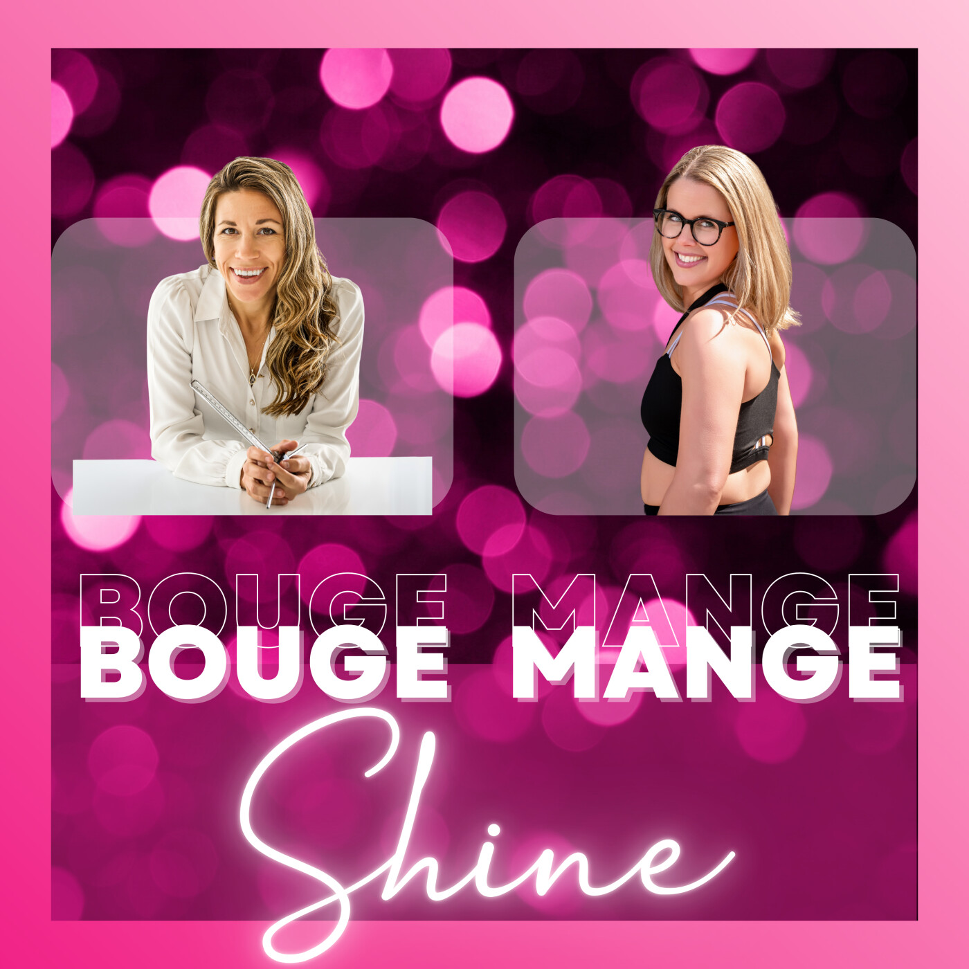 Bouge Mange Shine ✨