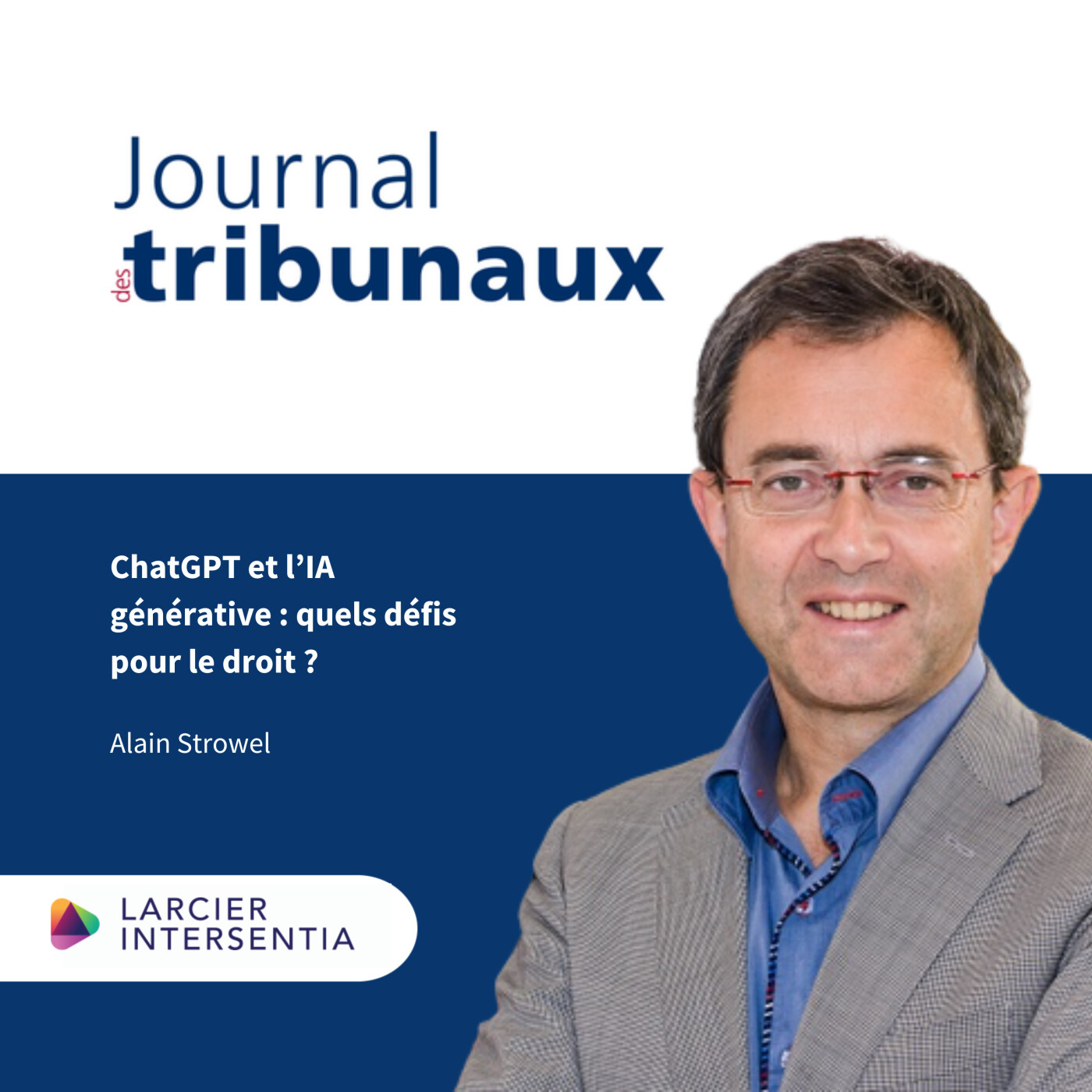 #38 - ChatGPT et l’IA générative : quels défis pour le droit ?