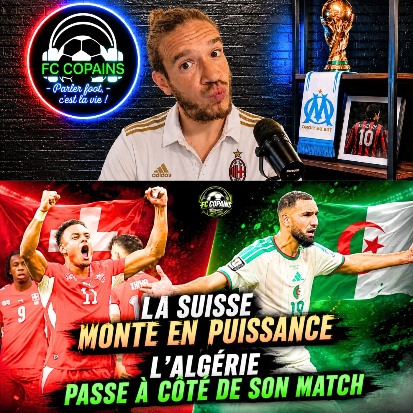Débat Coupe du Monde 2026 - Algerie vs Suisse le debrief - La Suisse monte en puissance et l'Algerie passe à coté de son match episode artwork
