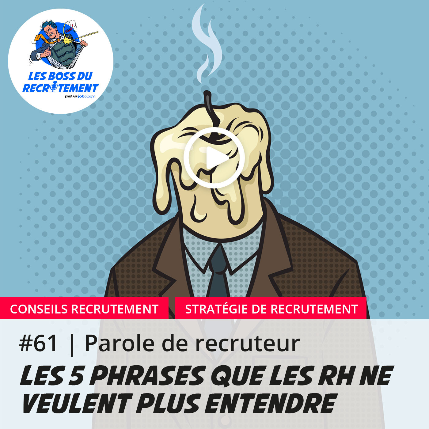 Les boss du recrutement