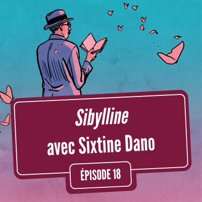 Sibylline, chroniques d'une escort-girl, avec Sixtine Dano | Festival Quai des Bulles 2025 cover