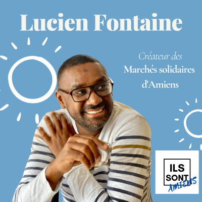 Lucien Fontaine créateur des marchés solidaires d'Amiens cover
