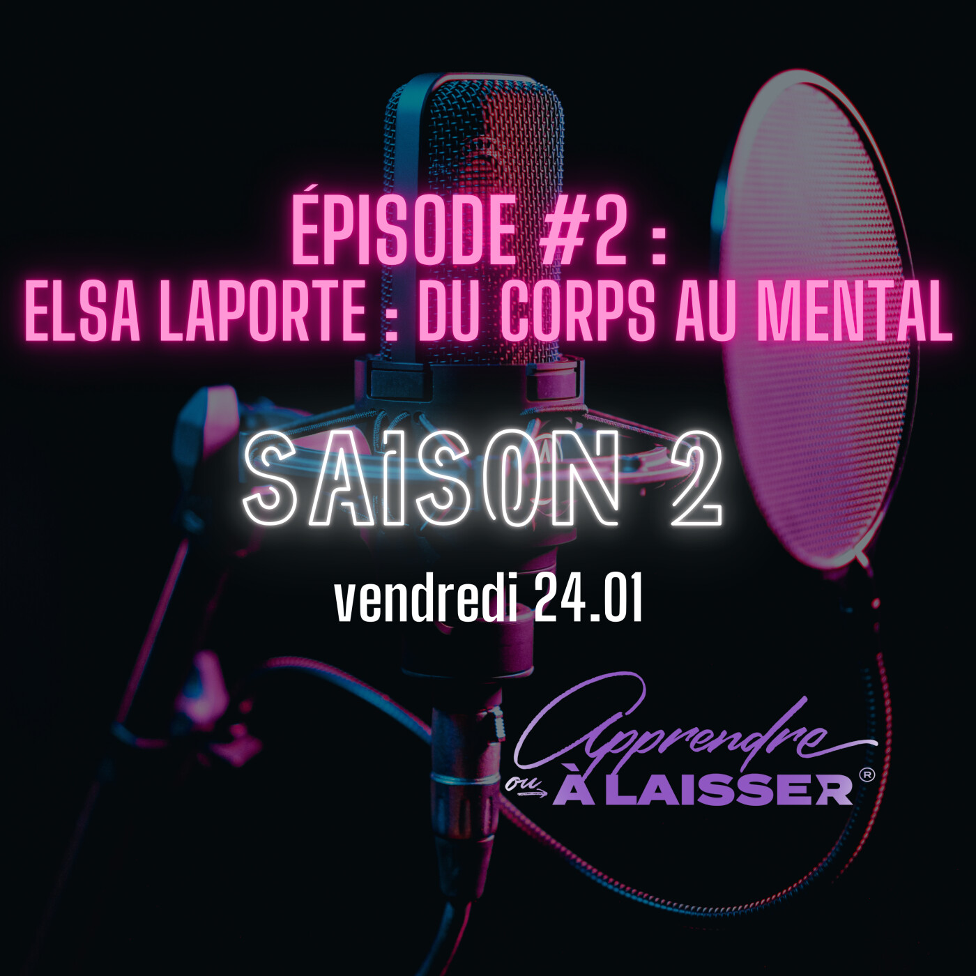 Elsa Laporte : du corps au mental