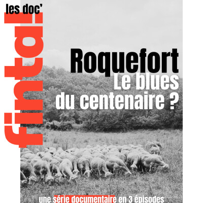 Roquefort, le blues du centenaire ? (bande-annonce) cover