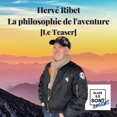 [TEASER] Hervé Ribet - La philosophie de l’aventure cover