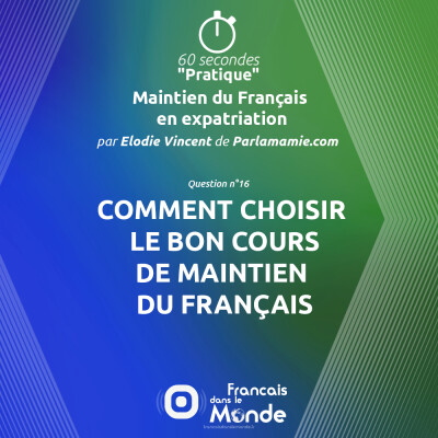 Comment choisir le bon cours de maintien du français ? (Q.16) cover