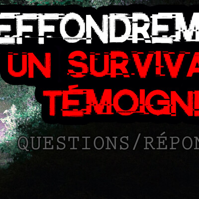 Survivant de l'Effondrement : Il répond à 8 questions cover