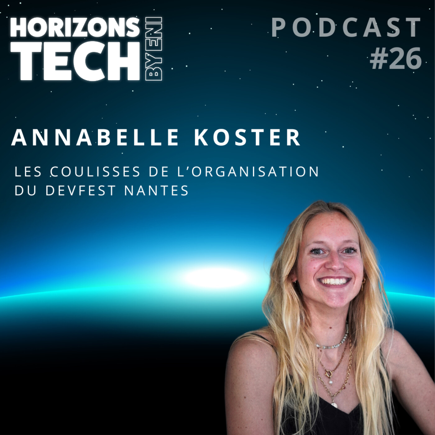 #026 : Annabelle KOSTER - Les coulisses de l'organisation du DevFest Nantes