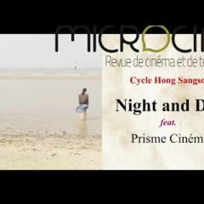 #10 Cycle Hong Sangsoo - Night and Day feat. Prisme cinéma cover