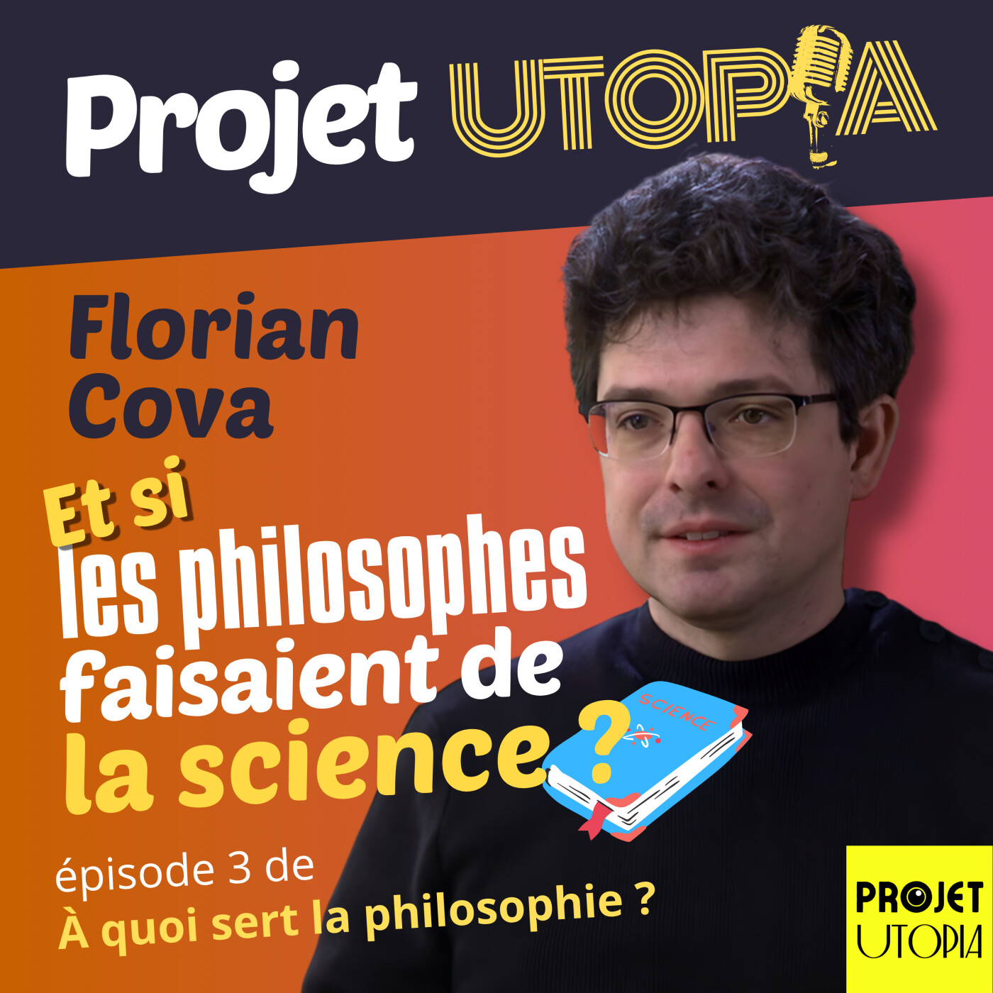 Les philosophes racontent-ils n'importe quoi ?, Part. 3/3 - Florian Cova episode artwork