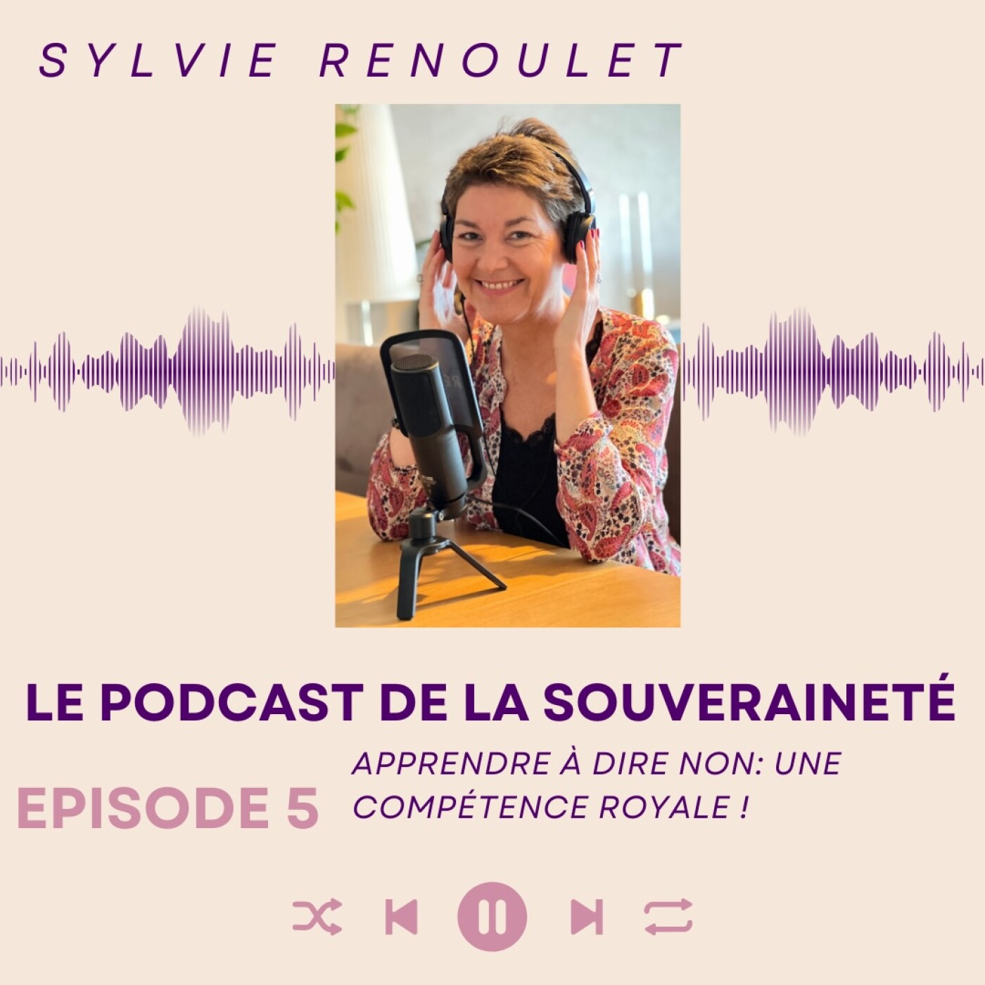 Le Podcast de la Souveraineté Personnelle pour redevenir Roi et Reine en son Royaume