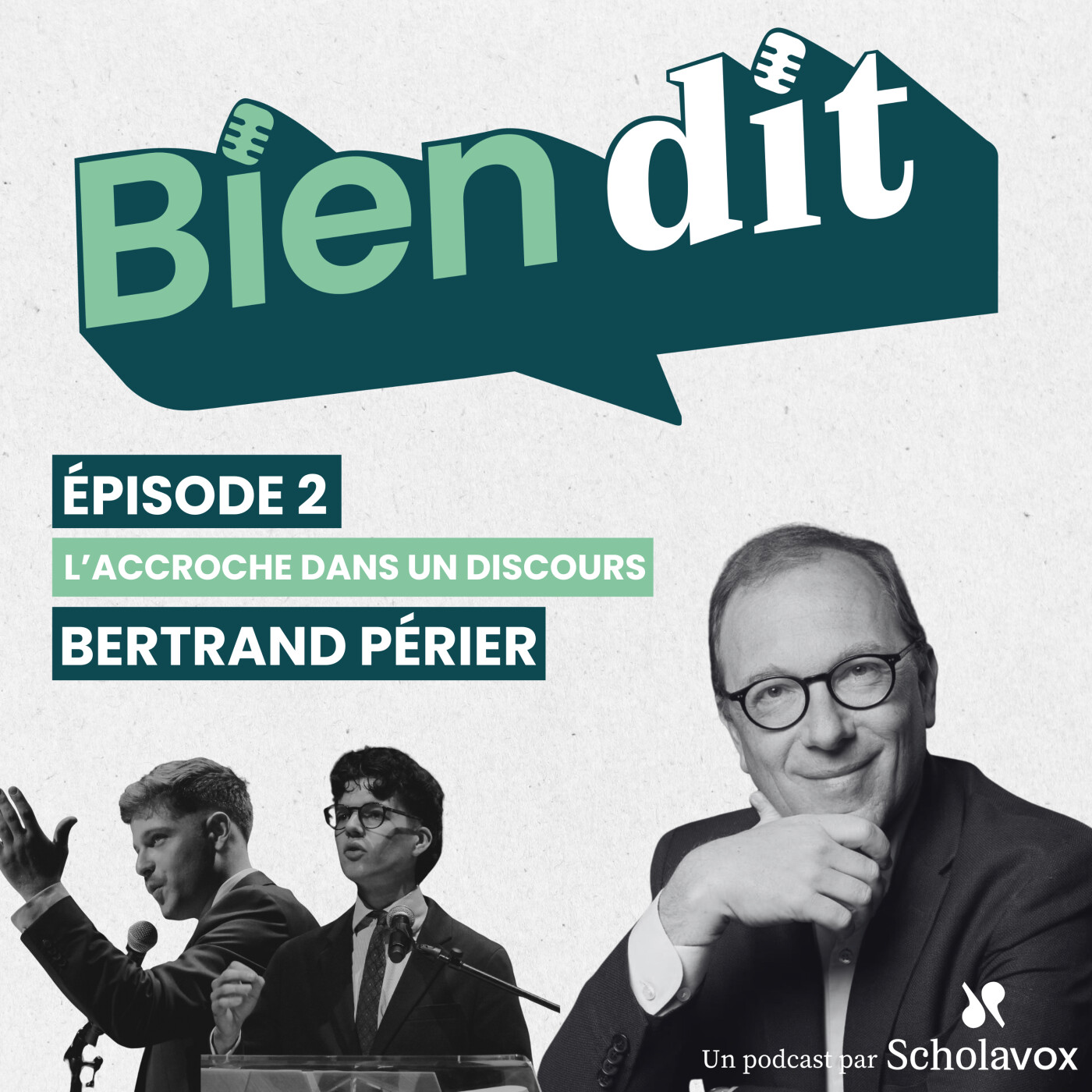 Episode n°2 - L'accroche dans le discours avec Maître Bertrand Périer episode artwork