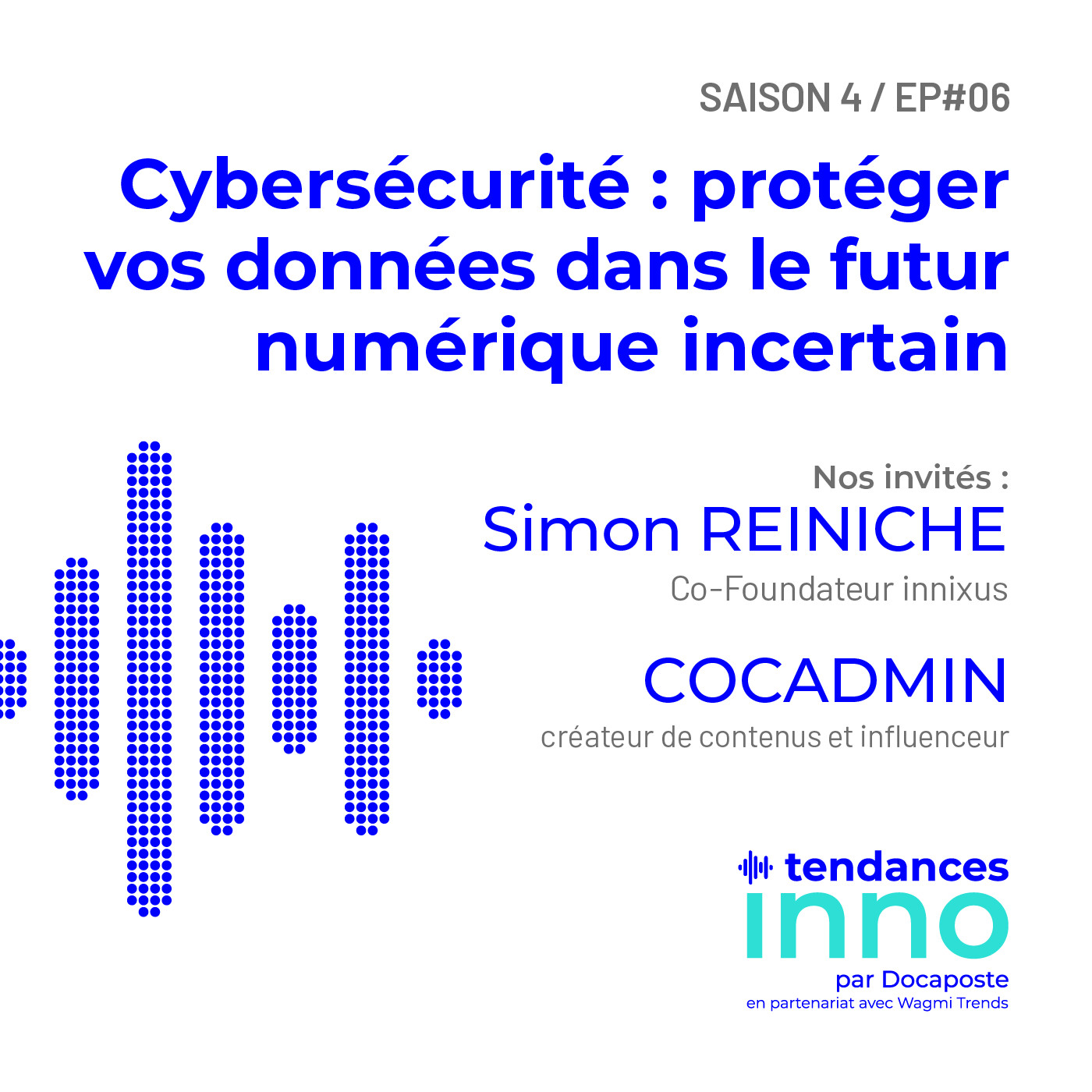 « Tendances INNO » le podcast Innovation de Docaposte