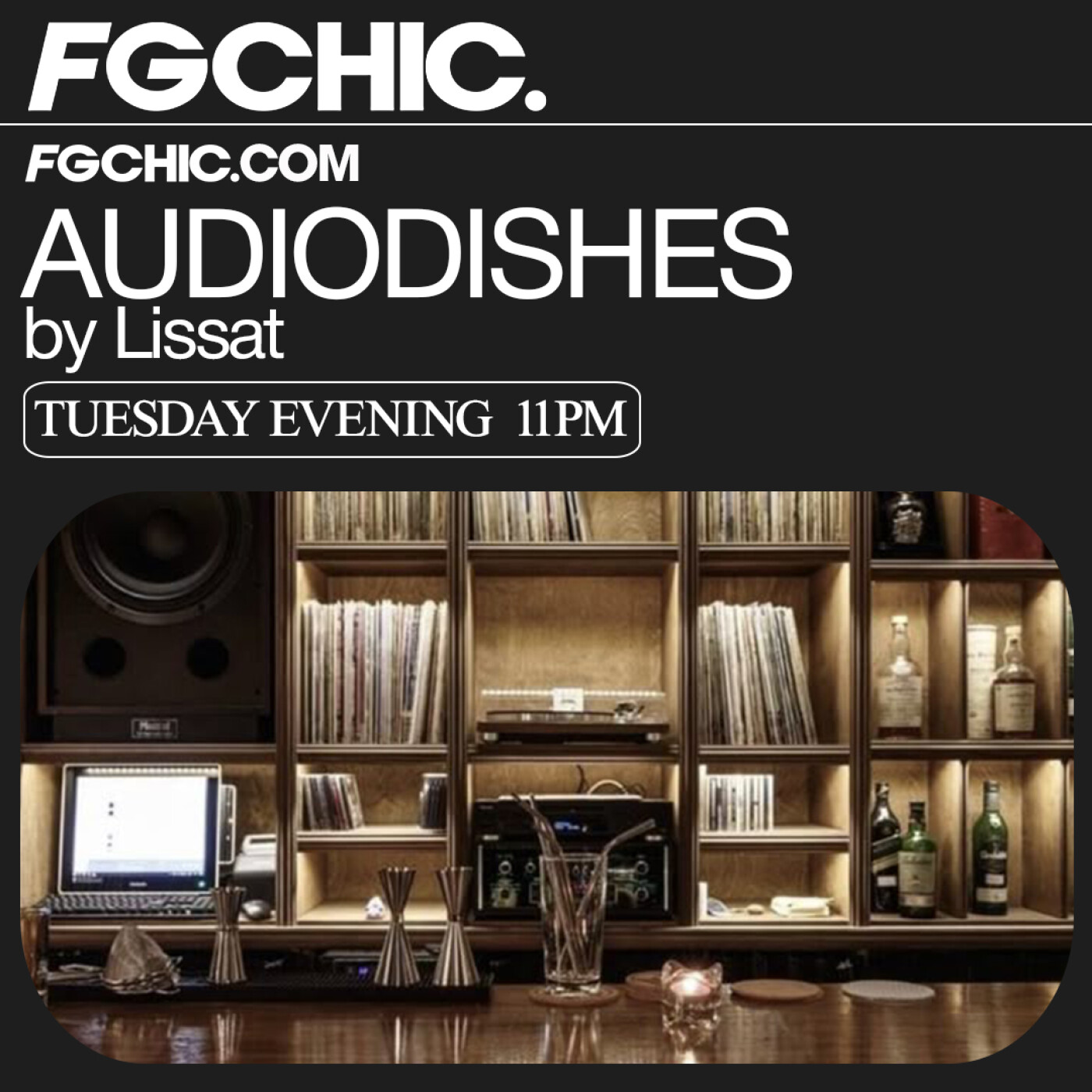 FG CHIC MIX AUDIODISHES BY LISSAT