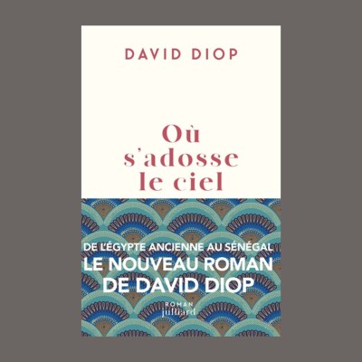 David Diop - Où s'adosse le ciel cover