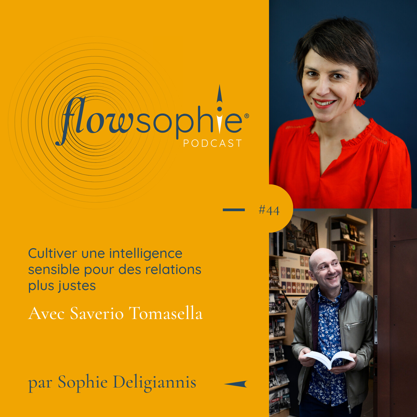 Cultiver une intelligence sensible pour des relations plus justes avec Saverio Tomasella